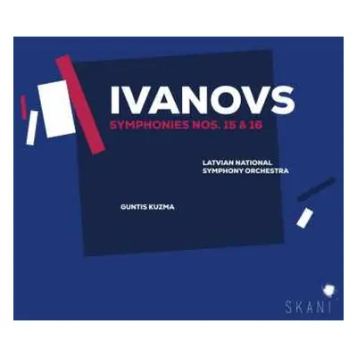 CD Latvian National Symphony Orchestra: Symphonies Nos. 15 & 16