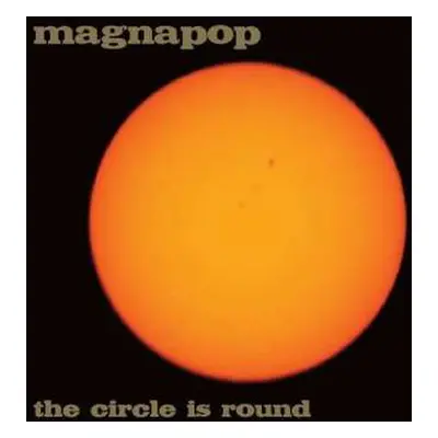 CD Magnapop: The Circle Is Round