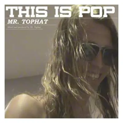 LP Mr. Tophat: This Is Pop