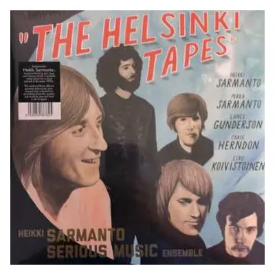 2LP Heikki Sarmanto Serious Music Ensemble: The Helsinki Tapes - Live At N-Club 1971-1972, Vol. 