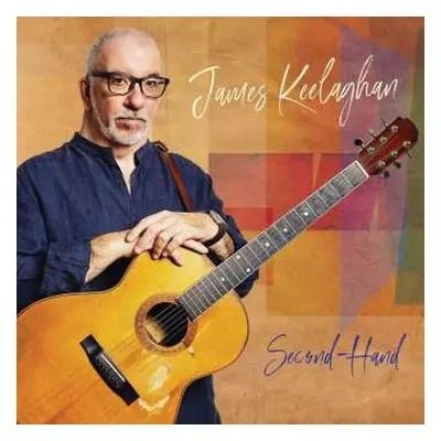 CD James Keelaghan: Second Hand