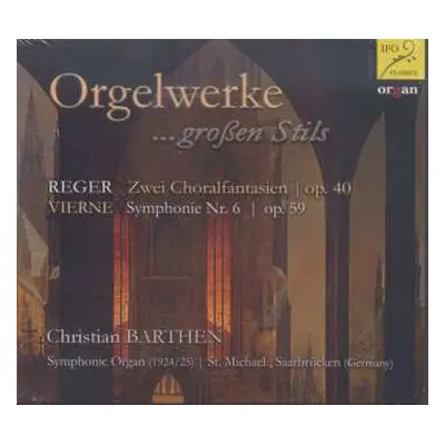 CD Max Reger: Christian Barthen - Orgelwerke ... Großen Stils