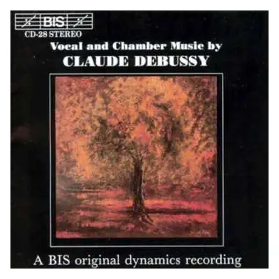 CD Claude Debussy: Vocal And Chamber Music