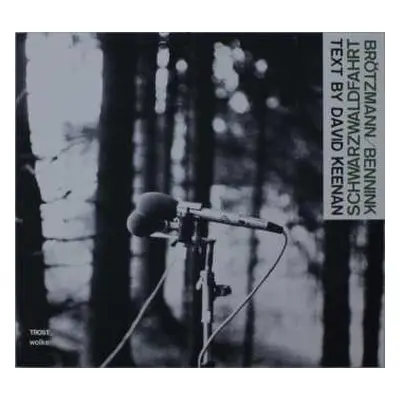 CD Peter Brötzmann & Han Bennink: Schwarzwaldfahrt