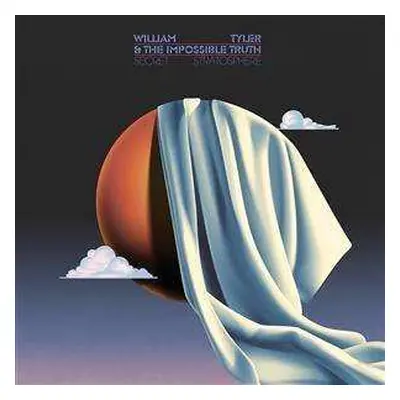 CD William Tyler & The Impossible Truth: Secret Stratosphere