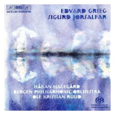 SACD Edvard Grieg: Sigurd Jorsalfar