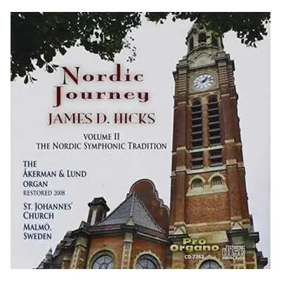 CD Niels Wilhelm Gade: James D. Hicks - Nordic Journey Vol.2 "the Nordic Symphonic Tradition"