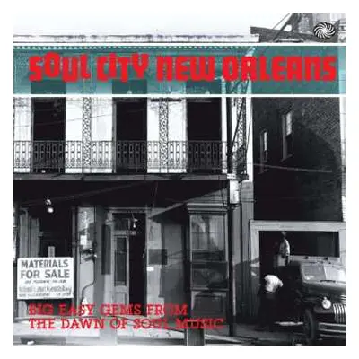 2CD Various: Soul City New Orleans - Big Easy Gems From The Dawn Of Soul Music