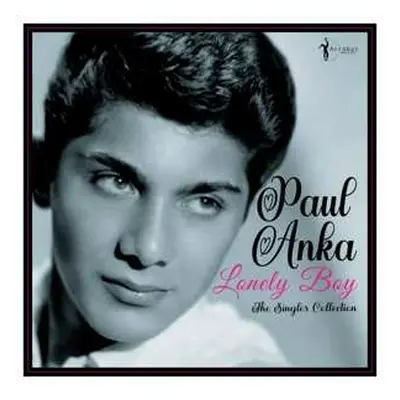 LP Paul Anka: Lonely Boy: The Greatest Singles 1957-62