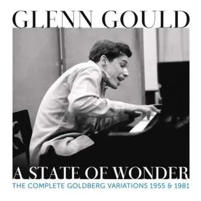 2CD Glenn Gould: Glenn Gould: A State Of Wonder - The Complete Goldberg Variations 1955 & 1981