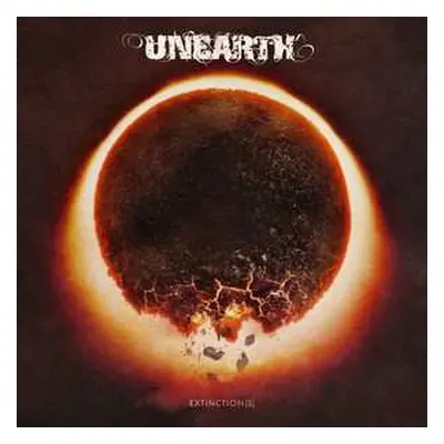 LP/CD Unearth: Extinction[s] CLR