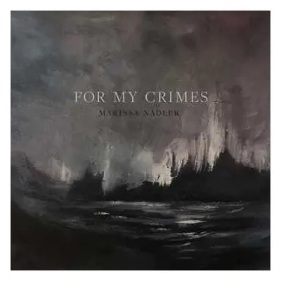 CD Marissa Nadler: For My Crimes