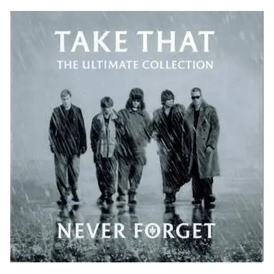 CD Take That: The Ultimate Collection - Never Forget