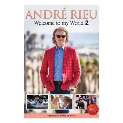 3DVD Rieu Andre: Welcome To My World 2