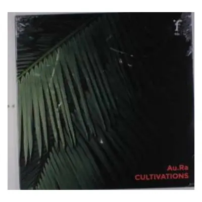 LP Au.Ra: Cultivations LTD