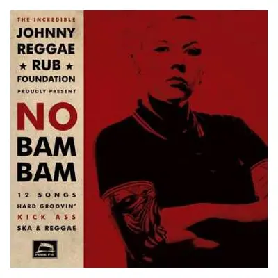 LP Johnny Reggae Rub Foundation: No Bam Bam LTD