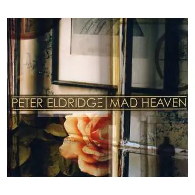 CD Peter Eldridge: Mad Heaven