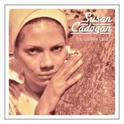 2CD Susan Cadogan: The Girl who Cried