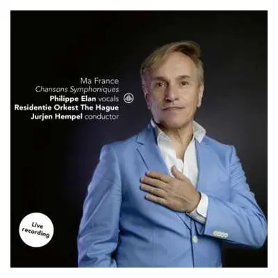 CD Residentie Orkest: Ma France: Chansons Symphoniques