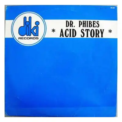 LP Dr. Phibes: Acid Story LTD | CLR