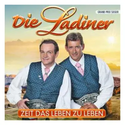 CD Die Ladiner: Zeit Das Leben Zu Leben