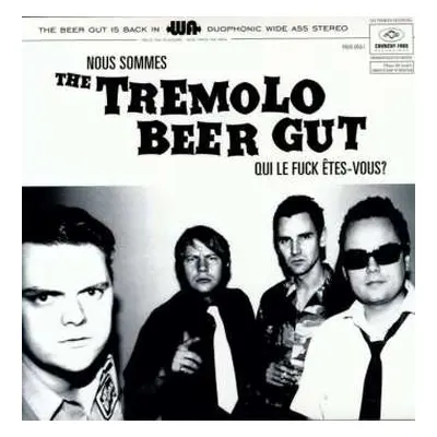 LP The Tremolo Beer Gut: Nous Sommes The Tremolo Beer Gut Qui Le Fuck Êtes-Vous?