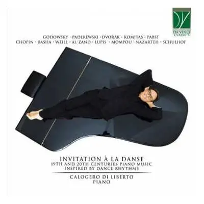 CD Calogero Di Liberto: Invitation à la Danse: 19th And 20th Centuries Piano Music Inspired By D