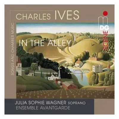 CD Charles Ives: In The Alley: Songs And Chamber Music