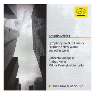 CD Antonín Dvořák: Symphony No. 9 In E Minor "From The New World" And Other Works