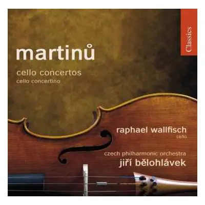 CD Bohuslav Martinů: Cello Concertos