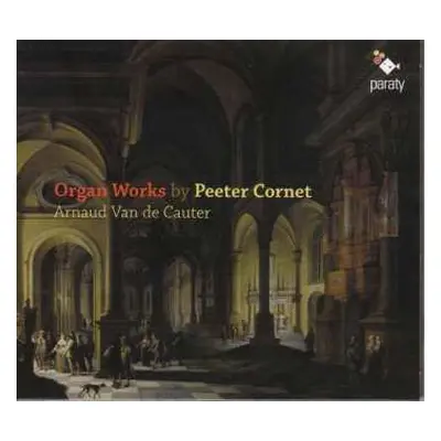 CD Peeter Cornet: Orgelwerke