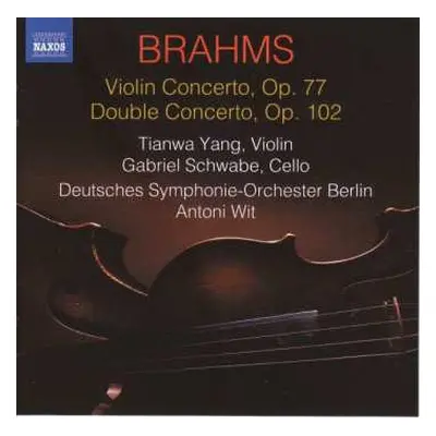 CD Johannes Brahms: Violin Concerto, Op. 77 / Double Concerto, Op. 122