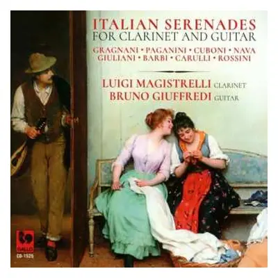 CD Luigi Magistrelli: Italian Serenades For Clarinet And Guitar