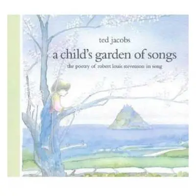 CD Ted Jacobs: A Child's Garden Of Songs