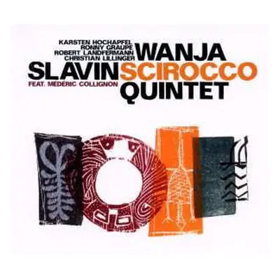 CD Wanja Slavin Quintet: Scirocco