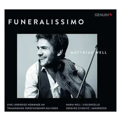 CD Matthias Well: Funeralissimo