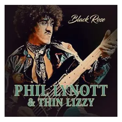 LP Phil Lynott & Thin Lizzy: Black Rose