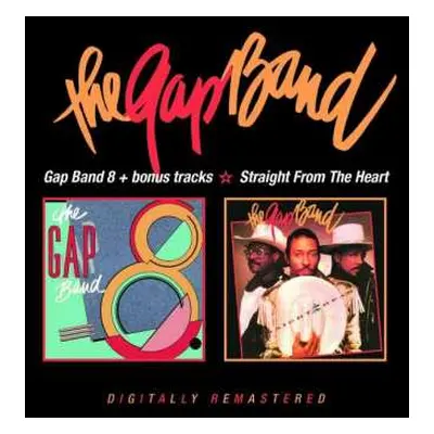 2CD The Gap Band: Gap Band 8 + Bonus Tracks / Straight From The Heart