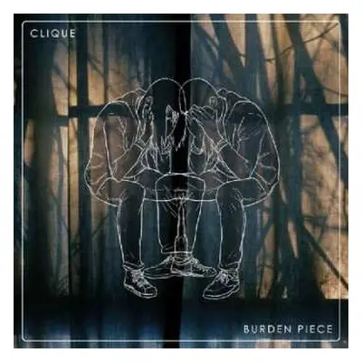 LP CLIQUE: Burden Piece