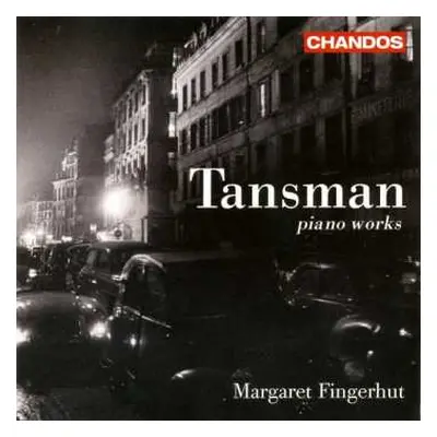 CD Alexandre Tansman: Piano Works