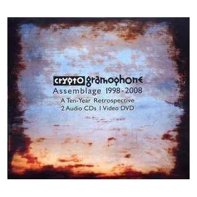 2CD/DVD Various: Cryptogramophone Assemblage 1998-2008: A Ten-Year Retrospective