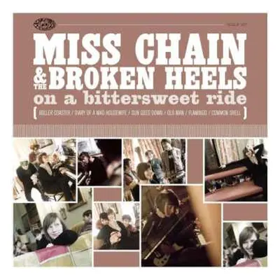 LP Miss Chain & The Broken Heels: On A Bittersweet Ride CLR