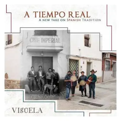 2CD Viguela: A Tiempo Real - A New Take On Spanish Tradition