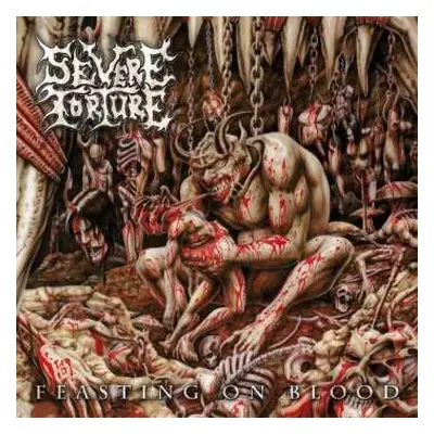 LP Severe Torture: Feasting On Blood LTD | CLR