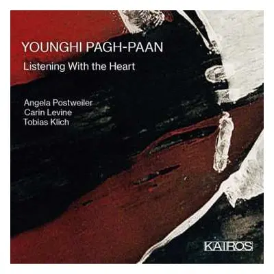 CD Younghi Pagh-Paan: Listening With The Heart