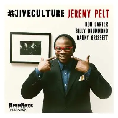 CD Jeremy Pelt: #Jiveculture