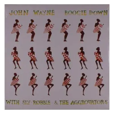 LP John Wayne: Boogie Down