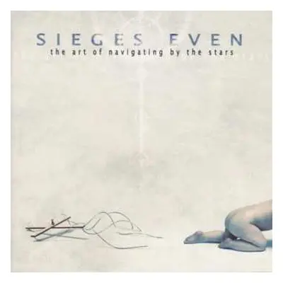 CD Sieges Even: The Art Of Navigating By The Stars