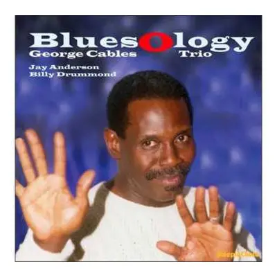 LP George Cables Trio: Bluesology