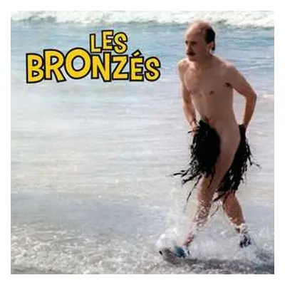 LP Les Bronzés: Les Bronzés LTD | CLR